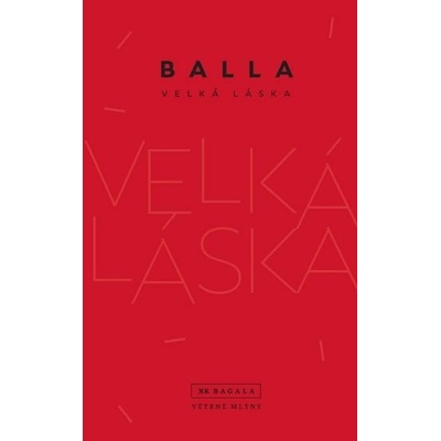 Velká láska - Balla