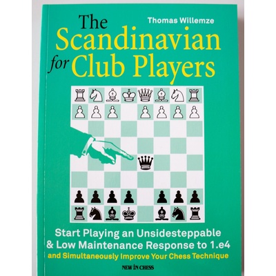New in Chess The Scandinavian for Club Players