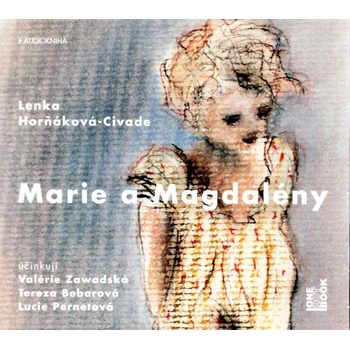 Marie a Magdalény - Lenka Horňáková - Civade