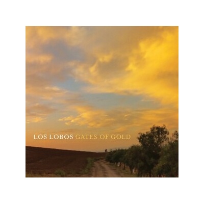 Los Lobos - Gates of Gold CD