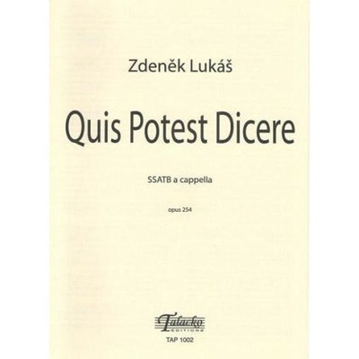 Quis potest dicere op. 254