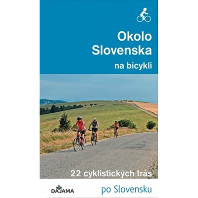 Okolo Slovenska na bicykli - Peter Jankovič