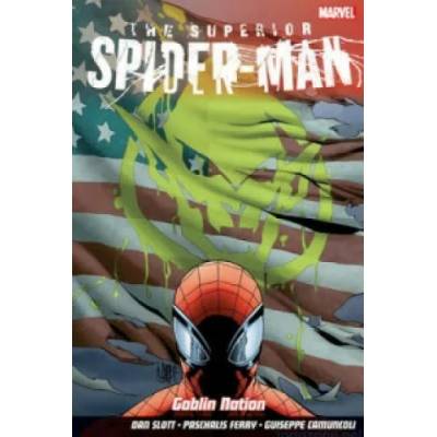 Superior Spider-man Vol. 6: Goblin Nation | Dan Slott & Giuseppe Camuncoli