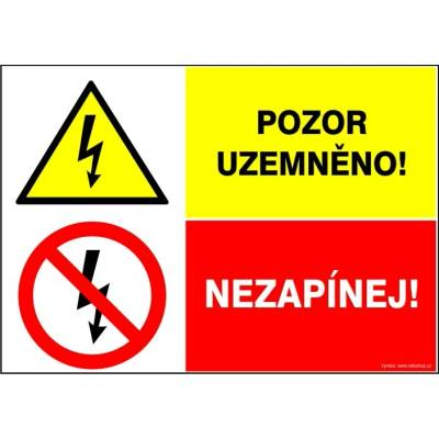 RAFO Samolepka Pozor uzemněno! Nezapínej! Velikosti: A6 (10,5 x 15 cm)