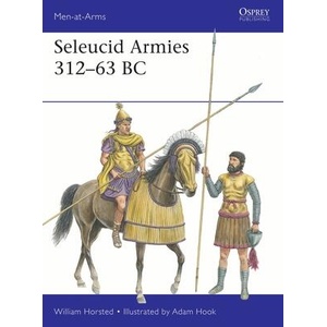 Seleucid Armies 312-63 BC (ISBN: 9781472866141)