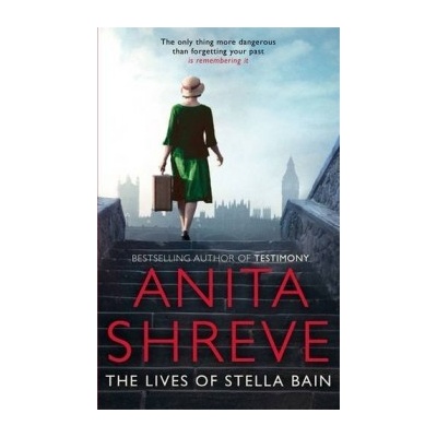 The Lives of Stella Bain - Anita Shreve