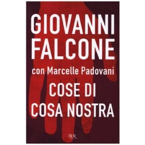 Cose di Cosa Nostra | Giovanni Falcone, Marcelle Padovani (ISBN: 9788817096089)
