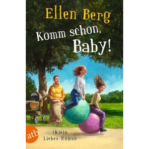 Komm schon, Baby! | Ellen Berg (2024)
