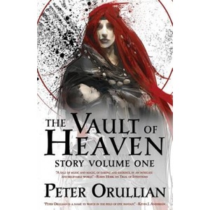 The Vault of Heaven: Story Volume One | Peter Orullian (ISBN: 9780971290914)