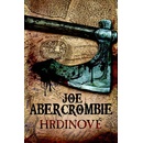 Hrdinové - Joe Abercrombie