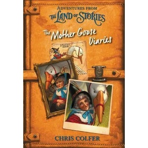The Mother Goose Diaries (ISBN: 9780316383349)