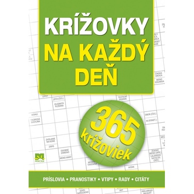 Krížovky na každý deň - príslovia - pranostiky - vtipy - rady - citáty - Špačková Zora