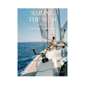 Sailing the Seas Vol. 2 | Laura Allsop, Robert Klanten (ISBN: 9783967041729)