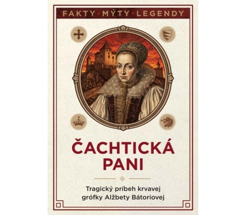 Čachtická pani