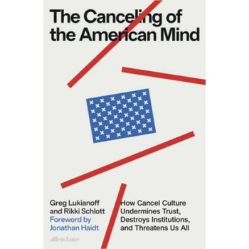 Cancelling of the American Mind
