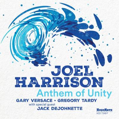 Anthem of unity - Joel Harrison CD
