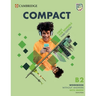 Compact First For Schools B2 First Workbook without Answers with eBook | Joanna Kosta