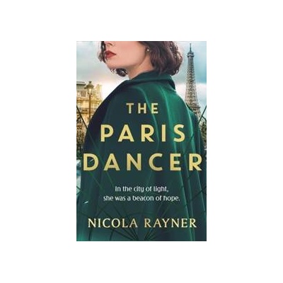The Paris Dancer - Nicola Rayner