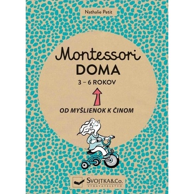 Montessori doma 3 - 6 rokov