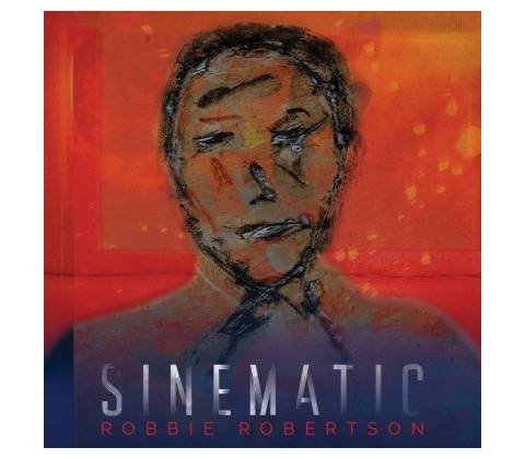 Robbie Robertson - Sinematic