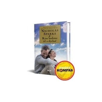 Kým budeme žiť a dýchať - Nicholas Sparks