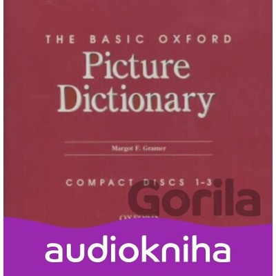 The Basic Oxford Picture Dictionary: Audio CDs /3/ (2nd) - F. Margot Gramer