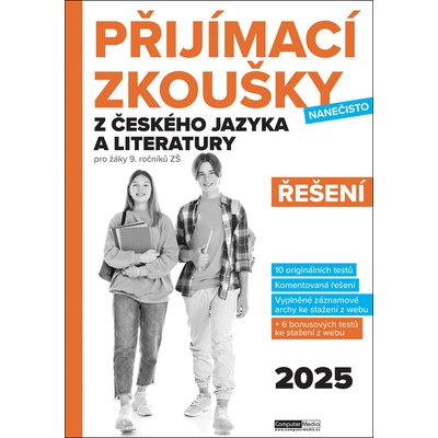 Přijímací zkoušky nanečisto z českého jazyka a literatury pro žáky 9. ročníků ZŠ (2025) - ŘEŠENÍ