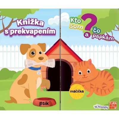Knižka s prekvapením Kto som a čo papkám?