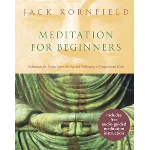 Meditation For Beginners | Jack Kornfield (ISBN: 9780857507488)