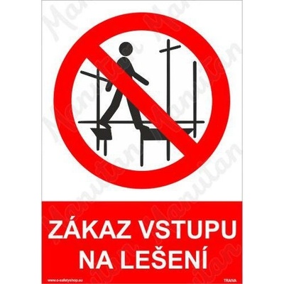 Manutan Zákaz vstupu na lešení, plast 210 x 297 x 0,5 mm A4