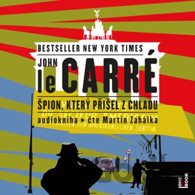 Špion, který přišel z chladu - John le Carré