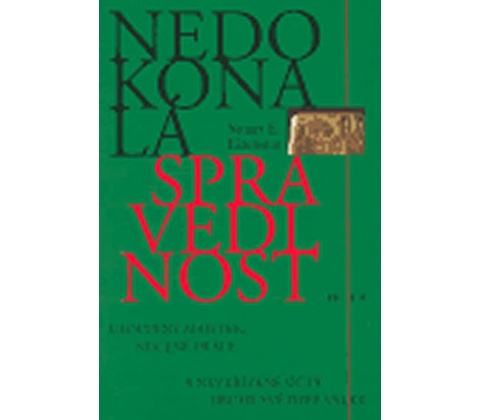 Nedokonalá spravedlnost - E. Eizenstat Stuart