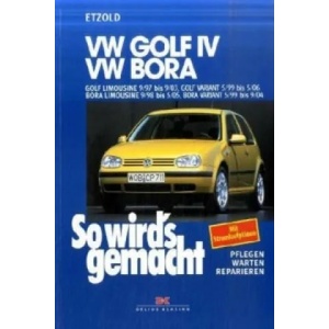 VW Golf IV 9/97-9/03, Bora 9/98-5/05, Golf IV Variant 5/99-5/06, Bora Variant 5/99-9/04 | Hans-Rüdiger Etzold (2011)
