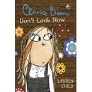 Clarice Bean, Don't Look Now - Lauren Child