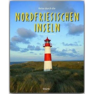 Reise durch Nordfriesische Inseln | Ulrike Ratay, Karl-Heinz Raach (ISBN: 9783800341924)