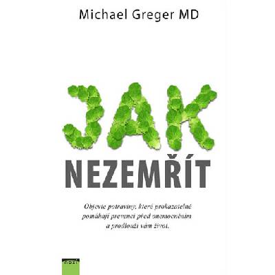Jak nezemřít - Michael Greger