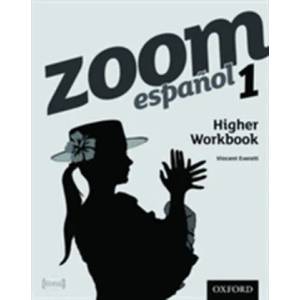 Zoom espanol 1 Higher Workbook | Vincent Everett (2011)