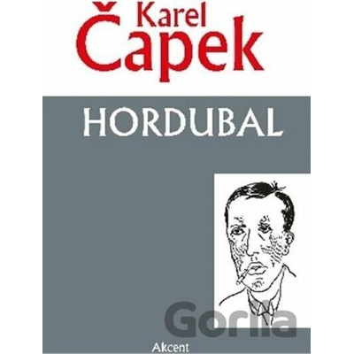 Hordubal - Karel Čapek