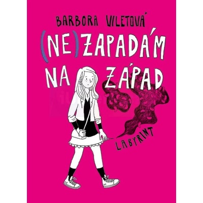 Labyrint (Ne)zapadám na Západ