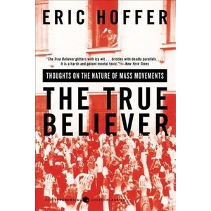 The True Believer (ISBN: 9780060505912)