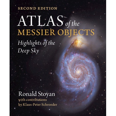 Atlas of the Messier Objects (Stoyan Ronald - Oculum-Verlag GmbH)