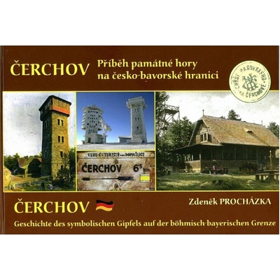 Čerchov. Příběh památné hory na česko‑bavorské hranici