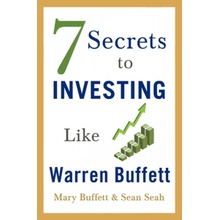 7 Secrets to Investing Like Warren Buffett