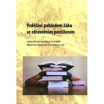 Vzdělání pohledem žáka se zdravotním postižením