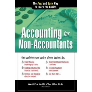 Accounting for Non-Accountants | Wayne A Label (ISBN: 9781402273049)