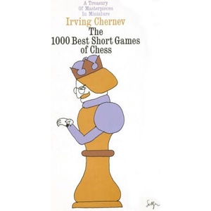 1000 Games Chess (Fireside) | Irving Chernev (ISBN: 9780671538019)