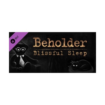 Beholder: Blissful Sleep