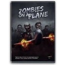 Zombies on a Plane