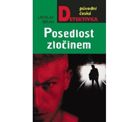 Posedlost zločinem