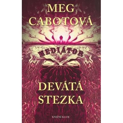 Mediátor - Devátá stezka